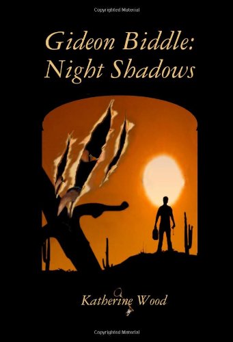 Gideon Biddle: Night Shadows: The Gideon Biddle Chronicles