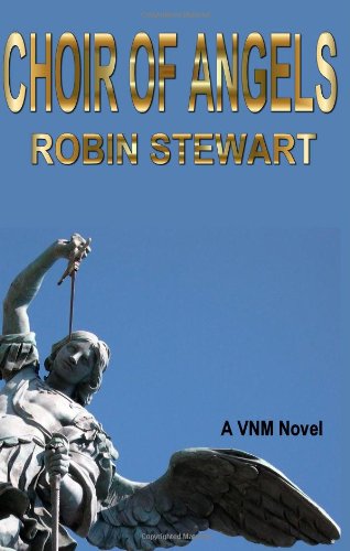 Choir Of Angels: A Vnm Novel