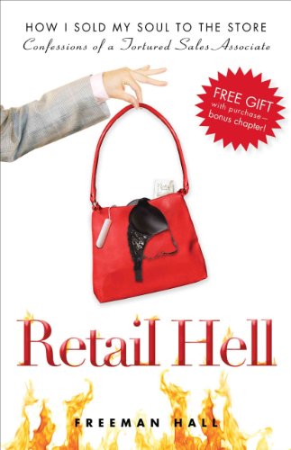 Retail Hell: How I Sold My Soul to the Store