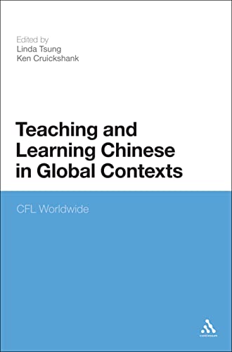 Teaching and Learning Chinese in Global Contexts: CFL Worldwide