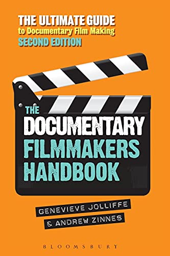 The Documentary Film Makers Handbook, 2nd Edition: The Ultimate Guide to Documentary Filmmaking