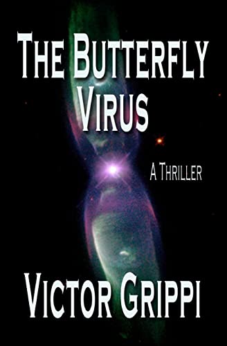The Butterfly Virus: A Thriller (The Timeline Series)