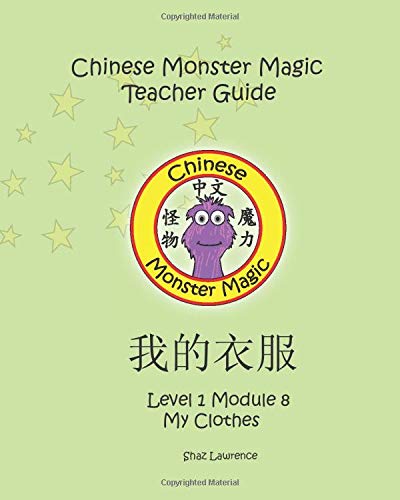 Chinese Monster Magic - Teacher Guide: My Clothes
