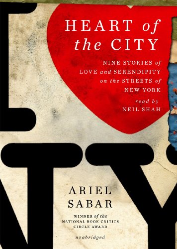 Heart of the City: Nine Stories of Love and Serendipity on the Streets of New York: Library Edition
