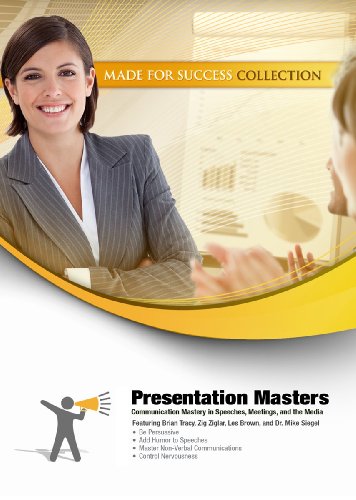 Presentation Masters: Communication Mastery in Speeches, Meetings, and the Media (Made for Success Collections)