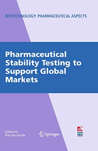 Pharmaceutical Stability Testing to Support Global Markets (Volume XII)