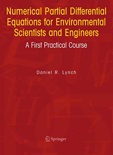 Numerical Partial Differential Equations for Environmental Scientists and Engineers: A First Practical Course