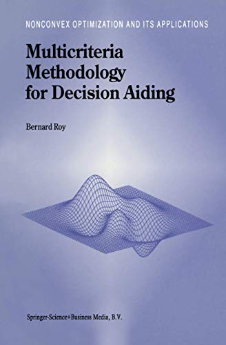 Multicriteria Methodology for Decision Aiding (Nonconvex Optimization and Its Applications)