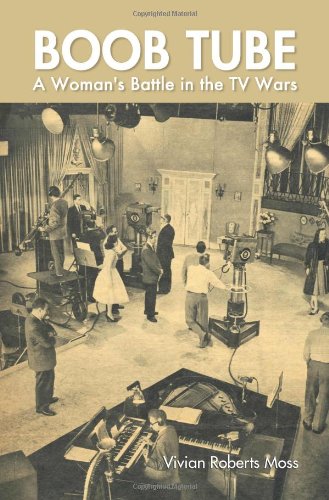 BOOB TUBE: A Woman's Battle in the TV Wars