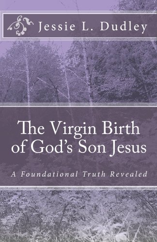 The Virgin Birth of God's Son Jesus: A Foundational Truth Revealed