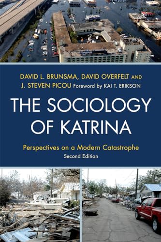 The Sociology of Katrina: Perspectives on a Modern Catastrophe, Second Edition