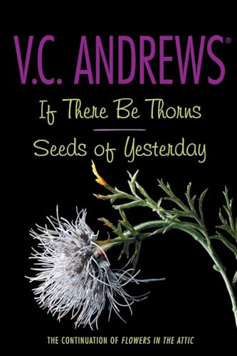 If There Be Thorns/Seeds of Yesterday