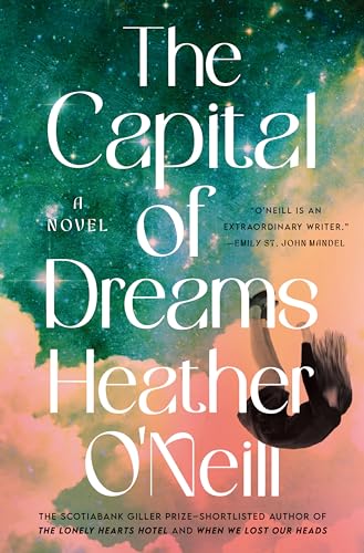 The Capital of Dreams