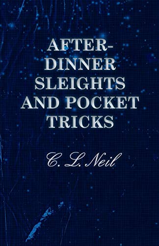 After-dinner Sleights and Pocket Tricks