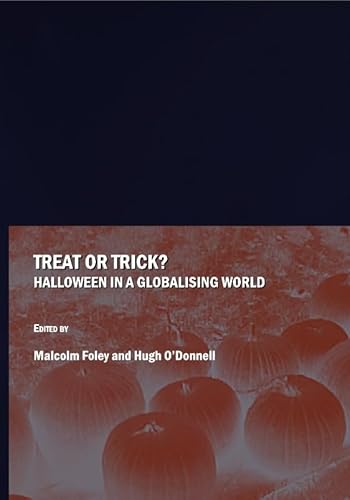 Treat or Trick?: Halloween in a Globalising World