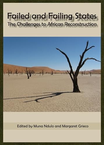 Failed and Failing States: The Challenges to African Reconstruction