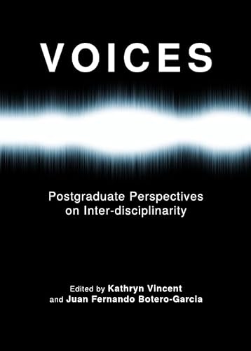 Voices: Postgraduate Perspectives on Inter-disciplinarity