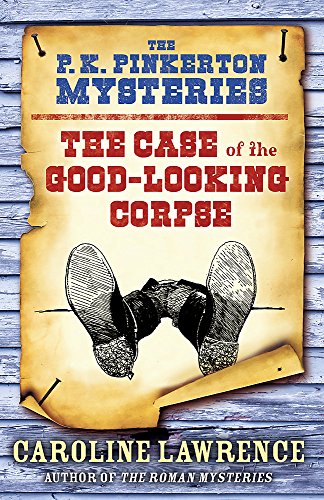 The Case of the Good-Looking Corpse: Book 2