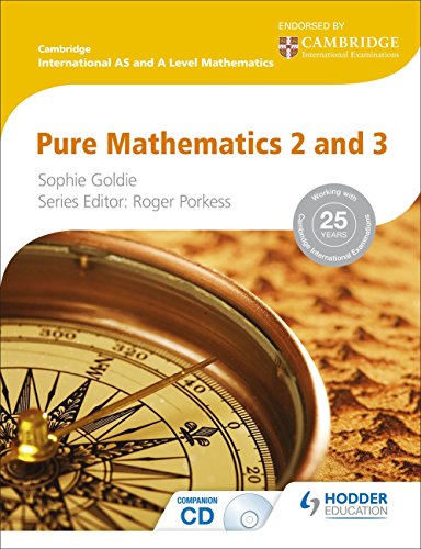 Cambridge International AS and A Level Mathematics Pure Mathematics 2 and 3