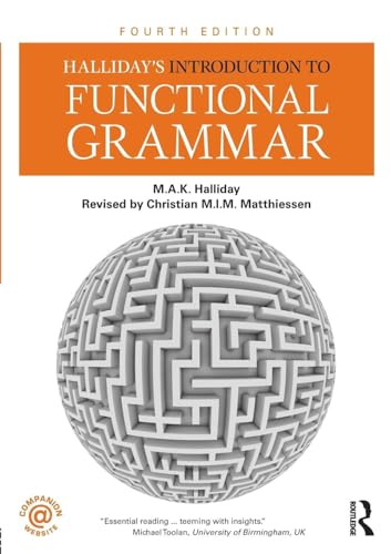 Halliday's Introduction to Functional Grammar, Fourth Edition