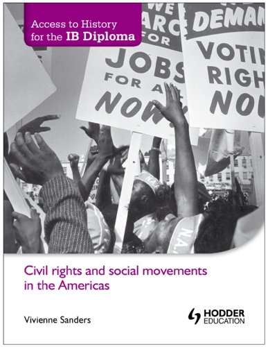 Access to History for the IB Diploma: Civil rights and social movements in the Americas