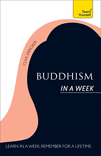 BUDDHISM IN A WEEK: TEACH YOURSELF