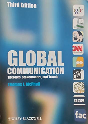 Global Communication: Theories, Stakeholders, and Trends