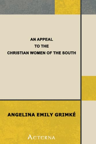 An Appeal to the Christian Women of the South