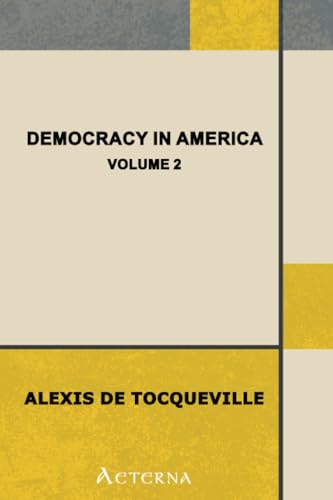 Democracy in America — Volume 2