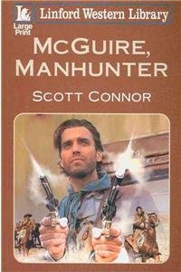 Mcguire, Manhunter (Linford Western Library)