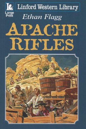 Apache Rifles (Linford Western Library)