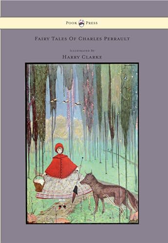 Fairy Tales of Charles Perrault - Illustrated by Harry Clarke