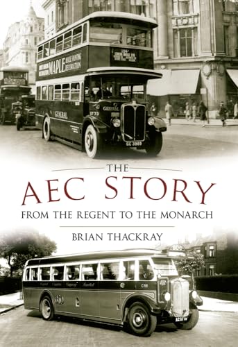 The Aec Story: From the Regent to the Monarch