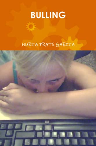 BULLING (Spanish Edition)