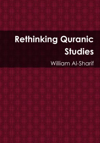 Rethinking Quranic Studies