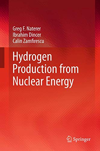 Hydrogen Production from Nuclear Energy (Volume 8)