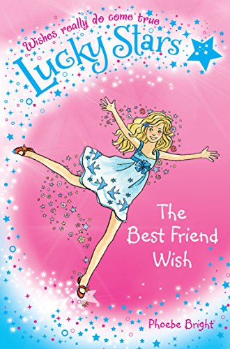 The Best Friend Wish. by Phoebe Bright