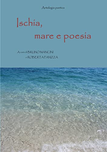 Ischia, mare e poesia (Italian Edition)