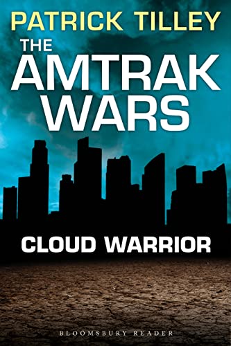 The Amtrak Wars: Cloud Warrior: The Talisman Prophecies Part 1 (The Amtrak Wars, 1)