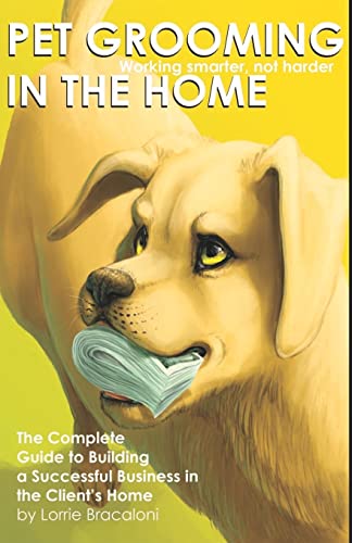 Pet Grooming in the Home Working Smarter not Harder