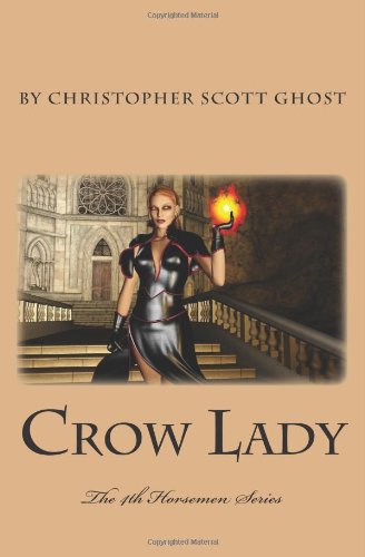 Crow Lady: The 4th Horsemen series