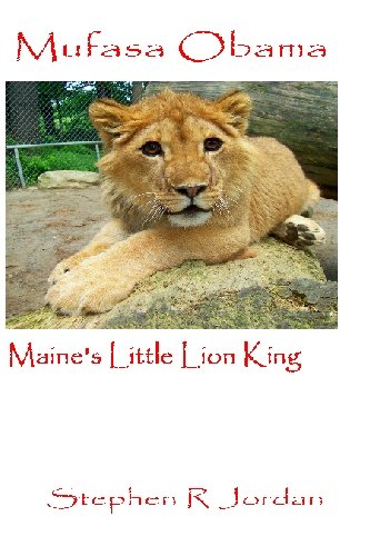 Mufasa Obama: Maine's Little Lion King