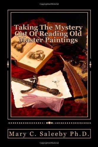 Taking The Mystery Out Of Reading Old Master Paintings