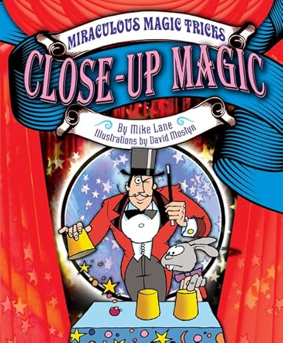 Close-Up Magic (Miraculous Magic Tricks)
