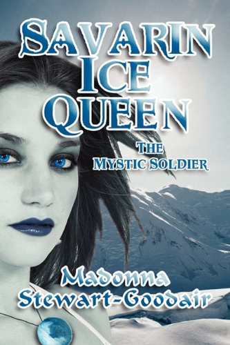 Savarin Ice Queen: The Mystic Soldier