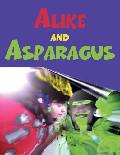 Alike and Asparagus