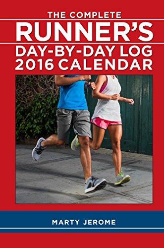 The Complete Runner's Day-by-Day Log 2016 Calendar