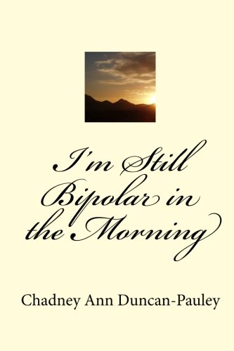 I'm Still Bipolar in the Morning