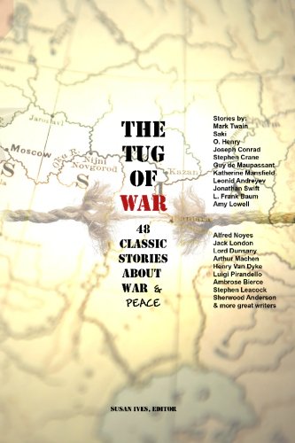 The Tug Of War: 48 Class Stories About War & Peace