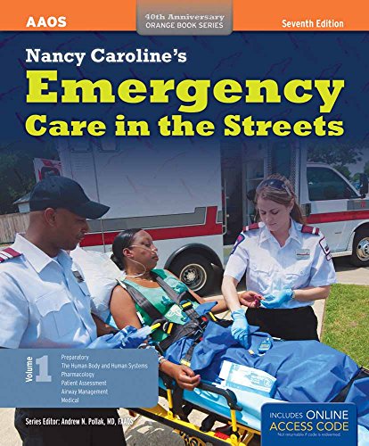 Nancy Caroline's Emergency Care In The Streets (2 Volume set) (Orange Book, 40th Anniversary)